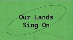 Exhibition view of ‘Our Lands Sing On’ at Forplay Society, Mattancherry.